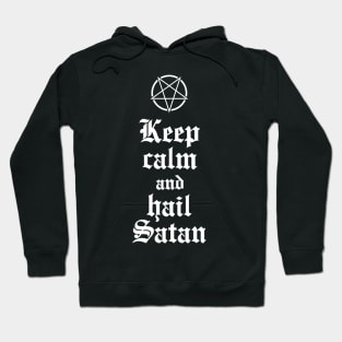 Keep calm and hail Satan No.2 (white) Hoodie